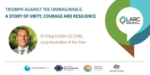 LARC Geraldton:  Triumph against the Unimaginable - A Story of Unity, Courage and Resilience