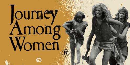 Journey Among Women - Bondiwood