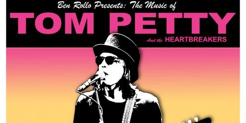 Ben Rollo Presents: The Music of Tom Petty & The Heartbreakers