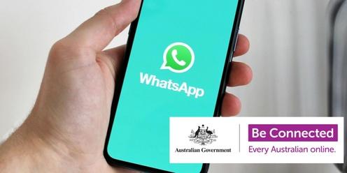 Be Connected - How to use WhatsApp @ Scarborough Library
