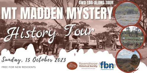 Mt Madden Mystery History Tour Oct 2023