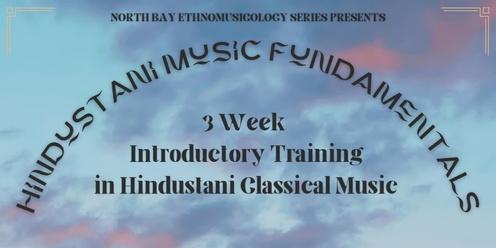 Hindustani Music Fundamentals: A 3-Week Introductory Course
