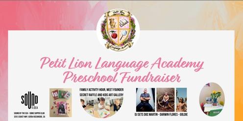 Petit Lion Language Academy Preschool Fundraiser