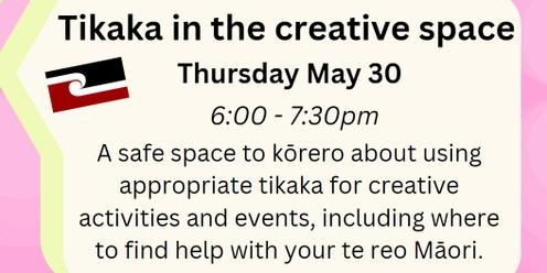 Capability Workshop 6: Creative Practice - The Art of Tikaka
