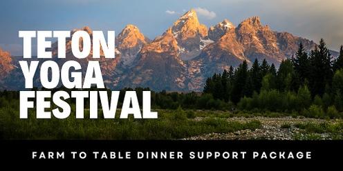 Farm to Table Dinner Support Package