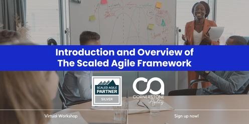 Introduction and Overview of the Scaled Agile Framework