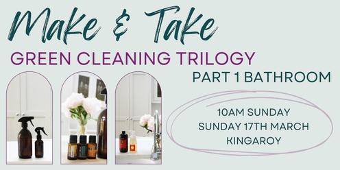 Green Cleaning Trilogy part 1 - March workshop in Kingaroy