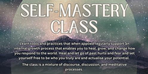 Weekly Self-Mastery Class 
