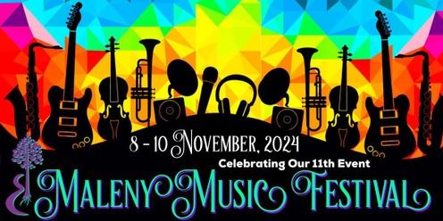 Maleny Music Festival 2024 🥁 Celebrating Our 11th Event