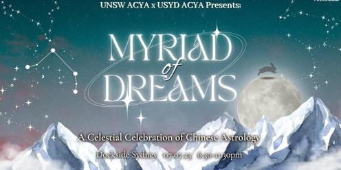 Myriad of Dreams: A Celestial Celebration of Chinese Astrology