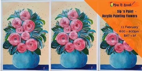 Sip 'n Paint - Acrylic Flowers Workshop