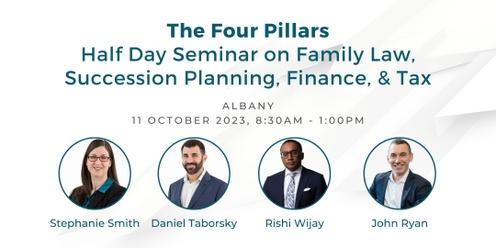 The Four Pillars | Albany | Half Day Seminar on Family Law, Succession Planning, Finance & Tax