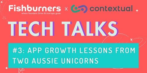 TechTalk #3: App Growth Lessons from Two Aussie Unicorns ft. Deputy & Canva 