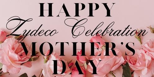 Mother's Day Zydeco Celebration 