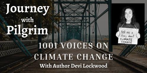 Journey with Pilgrim: 1,001 Voices on Climate Change