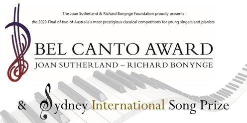 2023 Joan Sutherland & Richard Bonynge Bel Canto Award & Sydney International Song Prize Finals