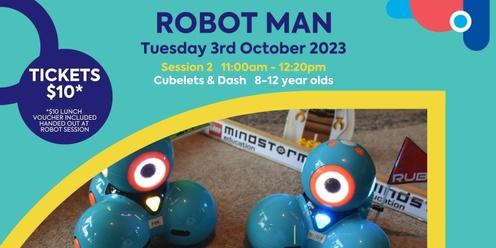Robot Man @ Meadow Mews Plaza - Session 2 Cubelets and Dash 8-12 yrs