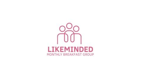Likeminded Monthly Breakfast Group