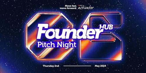 FounderHUB 6 Pitch Night 
