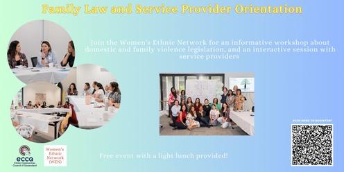 Women's Ethnic Network Workshop - Family Law and Service Provider Orientation