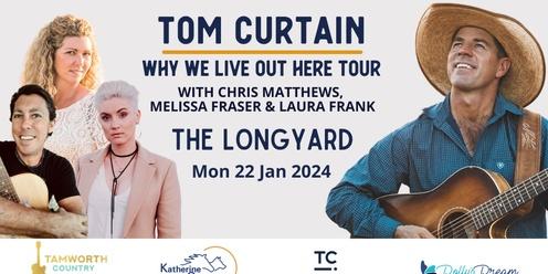 Tom Curtain Tour - LONGYARD HOTEL TAMWORTH, NSW