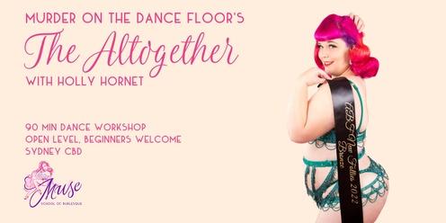 The Altogether Workshop with Holly Hornet
