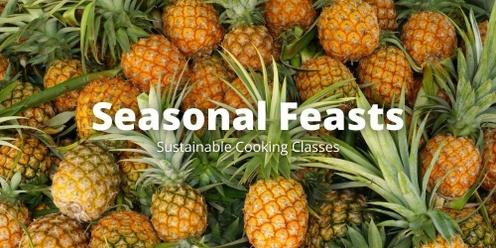 Seasonal Feasts: Perfect Pineapples