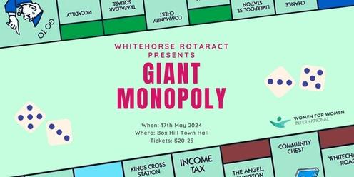 Whitehorse Rotaract Presents: Giant Monopoly!