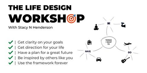 Life Design Workshop - Get Clarity And Direction For Your Life