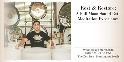 Rest & Restore: A Full Moon Sound Bath Meditation Experience + CBD (Huntington Beach)
