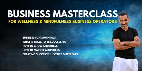 8-Hour Business Masterclass - For Wellness & Mindfulness Business Operators