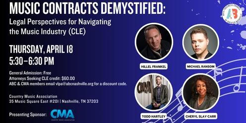 Music Contracts Demystified: Legal Perspectives for Navigating the Music Industry (CLE)