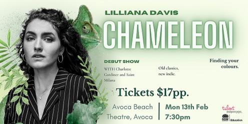 Lilliana Davis Presents: Chameleon
