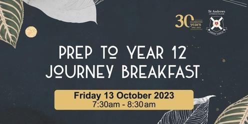 Prep to Year 12 Journey Breakfast