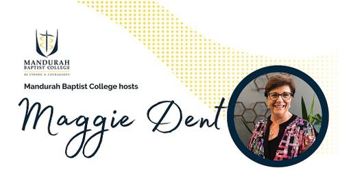 Maggie Dent Parent Seminar