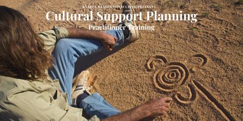 Cultural Support Planning - Practitioner Training