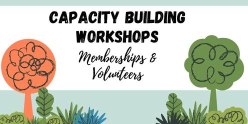 Capacity Building Workshop - Membership & Volunteers