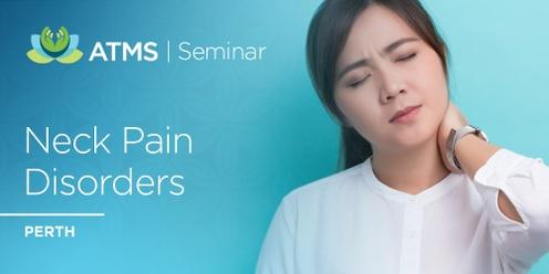 Neck Pain Disorders - Perth