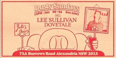 DUSTY SUNDAYS - Lee Sullivan & Dovetale