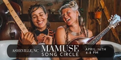 MaMuse Song Circle : Asheville
