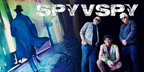 Spy V Spy Live in Concert