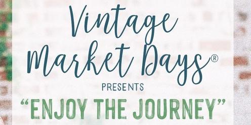 Vintage Market Days® of Tampa presents "Enjoy The Journey"