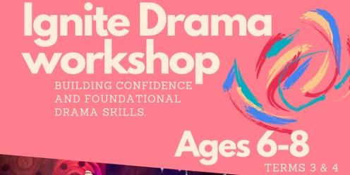 Ignite: Drama Workshop Term Three