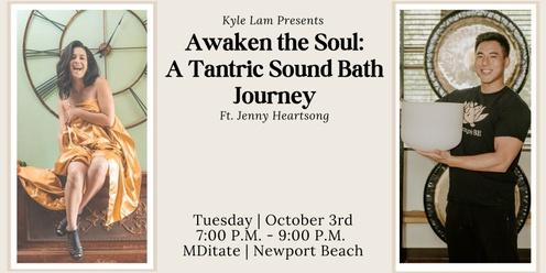 Awaken the Soul: A Tantric Sound Bath Journey with Jenny Heartsong + CBD (Newport Beach)