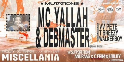 Mutations pres. MC Yallah X Debmaster, VV Pete, T Breezy & Walkerboy