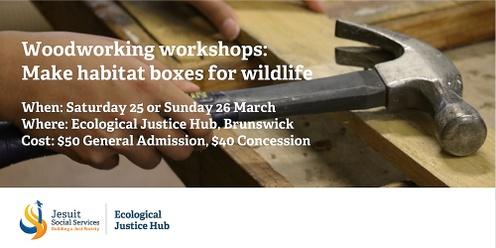 Woodworking workshops: Make habitat boxes for wildlife