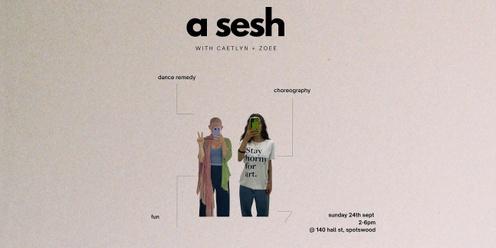 A SESH w / Caetlyn Watson + Zoee Marsh