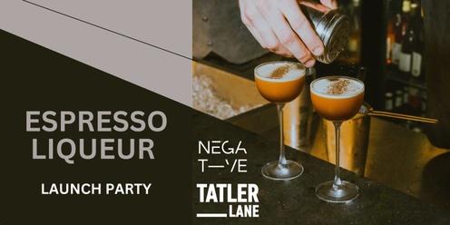 Negat-ve x Tatler Lane Espresso Liqueur Launch Party