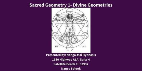 Sacred Geometry 1 - Divine Geometries