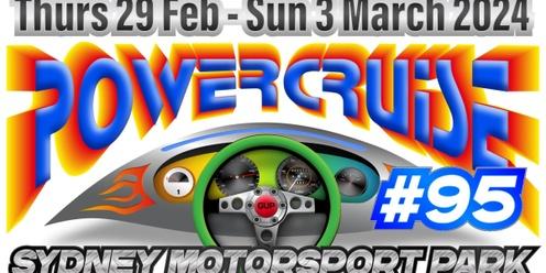 Powercruise #95, 29th Feb - 3rd March Sydney Motorsports Park